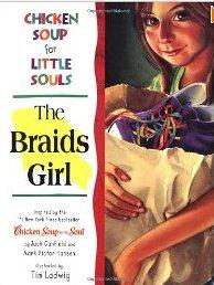 Chicken Soup For Little Souls: The Braids Girl