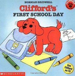 Clifford's First Day School