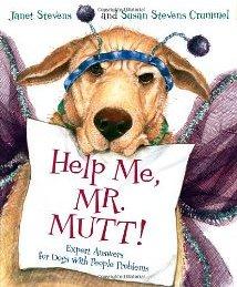 Help Me, Mr Mutt!  Expert Answers for Dogs with People Problems