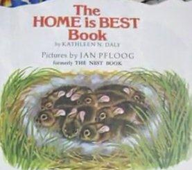 The Home Is Best Book