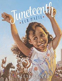 Juneteenth For Mazie