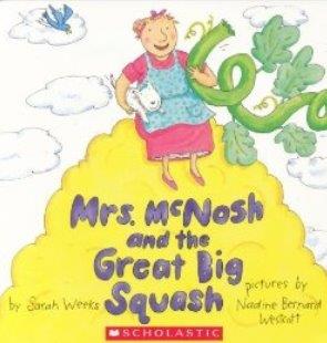 Mrs McNosh and the Great Big Squash