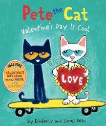 Pete The Cat: Valentines Day is Cool
