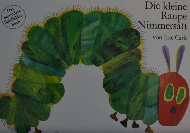 Die kleine Raupe Nimmersatt