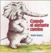 Cuando el elefante camina