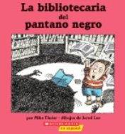 La Bibliotecaria del Pantano Negro