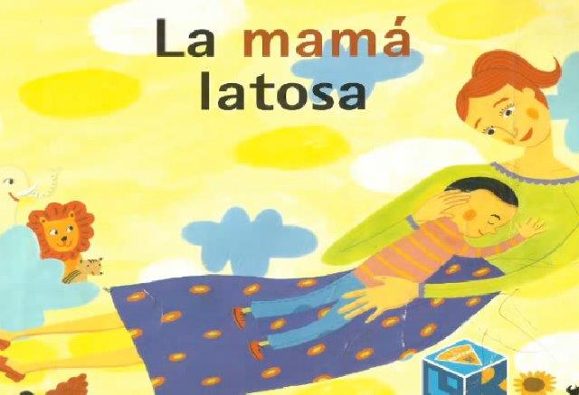 La mama latosa