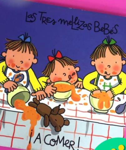 Las tres mellizas bebe:  ¡A comer!