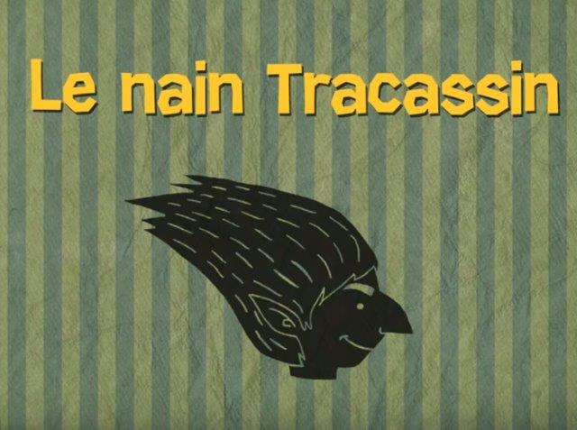 Le nain Tracassin