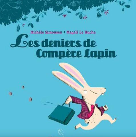 Les deniers de compere Lapin