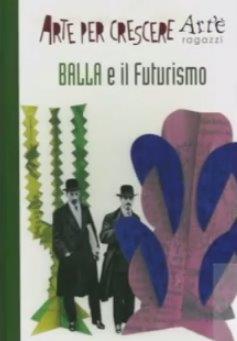 Balla E Il Futurismo