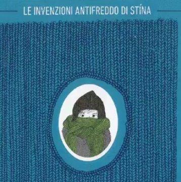 Le invenzioni antifreddo di Stina