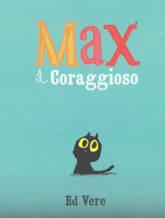 Max il coraggioso