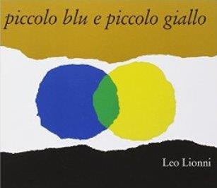 Piccolo Blu E Piccolo Giallo