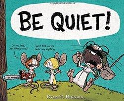 Be Quiet!