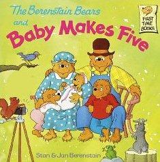 The Berenstain Bears and Baby Makes Five