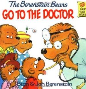 The Berenstain Bears Go To The Doctor