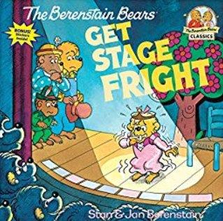 The Berenstain Bears Get Stage Fright