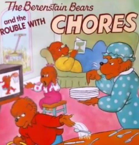 The Berenstain Bears and the Trouble with Chores