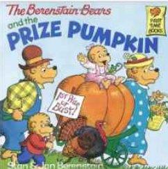 The Berenstain Bears and the Prize Pumpkin