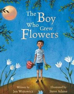 The Boy Who Grew Flowers