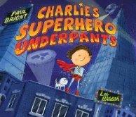 Charlie's Superhero Underpants