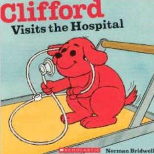 Clifford Visits the Hospital