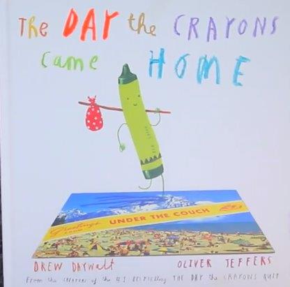 The Day the Crayons Came Home