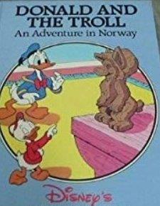 Donald and the Troll: An Adventure in Norway
