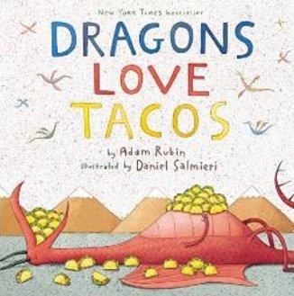 Dragons Love Tacos