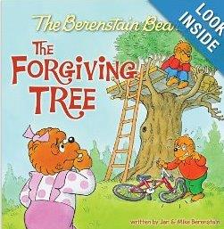 The Berenstain Bears and the Forgiving Tree