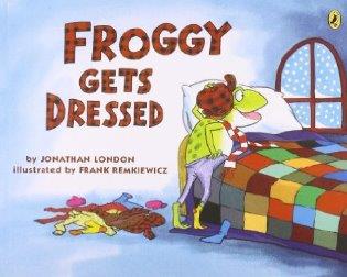 Froggy Gets Dressed