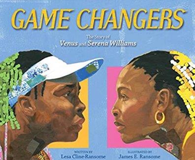 Game Changers: The Story of Venus and Serena Williams