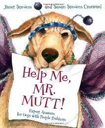 Help Me, Mr Mutt!  Expert Answers for Dogs with People Problems