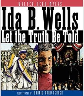 Ida B. Wells: Let the Truth Be Told