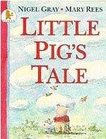 Little Pig's Tale