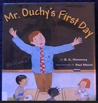 Mr. Ouchy's First Day