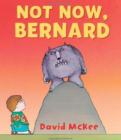 Not Now, Bernard