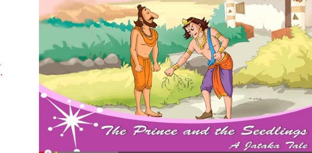 The Prince and The Seedling: A Jataka Tale