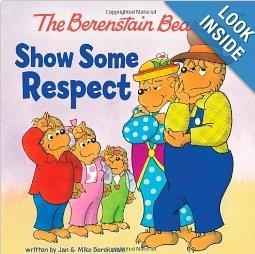 The Berenstain Bears Show Some Respect