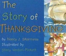 The Story Of Thanksgiving