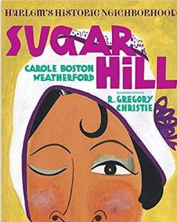 Sugar Hill: Harlem's Historic Neighborhood