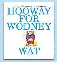 Hooway For Wodney Wat